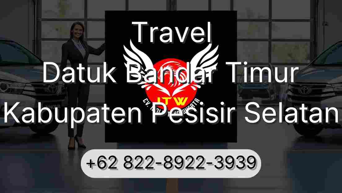 Travel Datuk Bandar Timur Kabupaten Pesisir Selatan