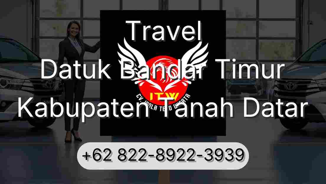 Travel Datuk Bandar Timur Kabupaten Tanah Datar