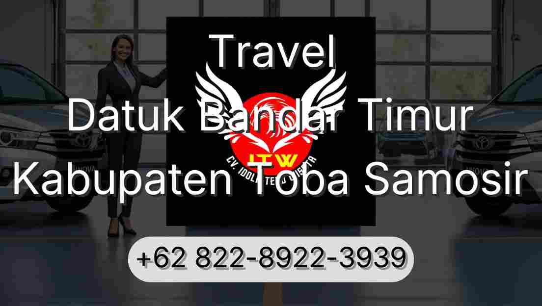 Travel Datuk Bandar Timur Kabupaten Toba Samosir