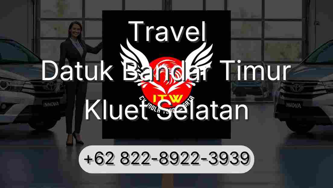 Travel Datuk Bandar Timur Kluet Selatan