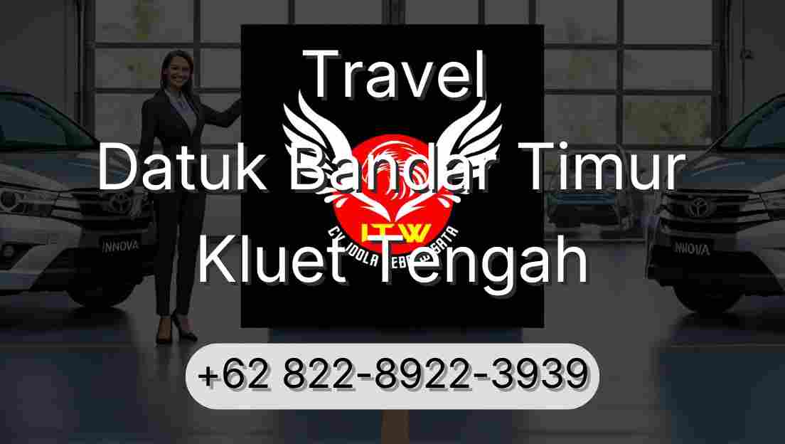 Travel Datuk Bandar Timur Kluet Tengah