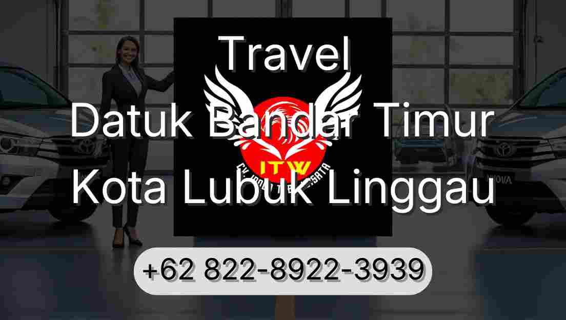 Travel Datuk Bandar Timur Kota Lubuk Linggau