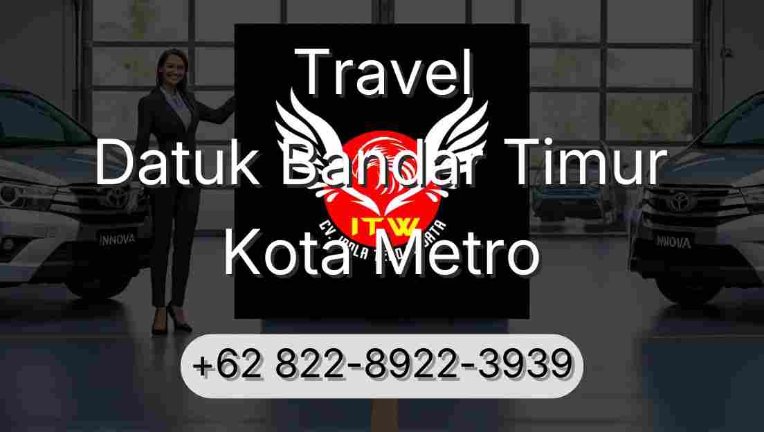 Travel Datuk Bandar Timur Kota Metro