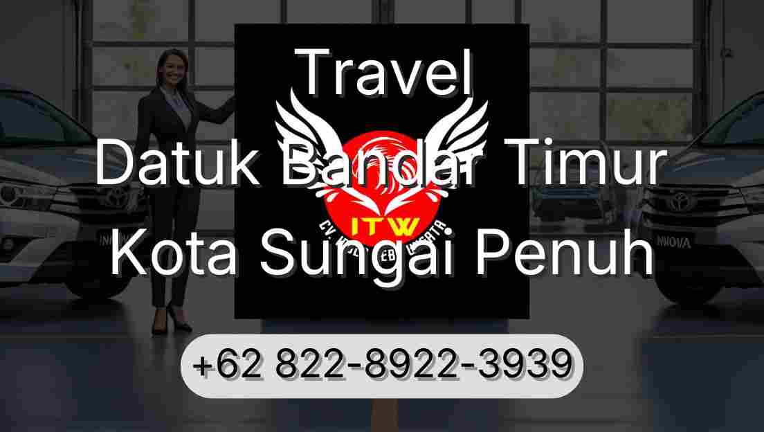 Travel Datuk Bandar Timur Kota Sungai Penuh