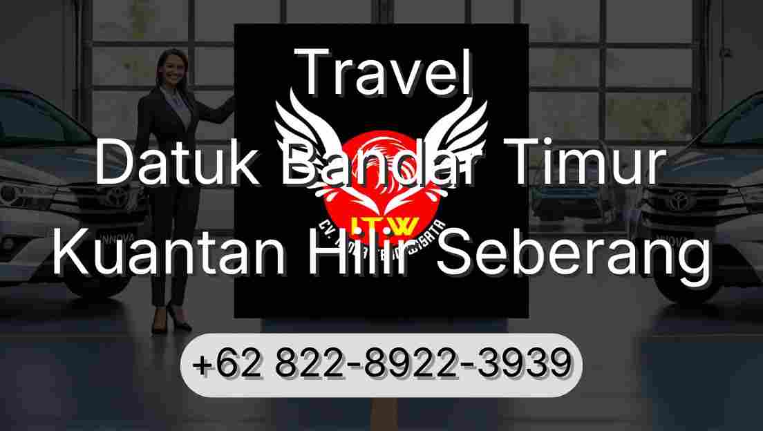Travel Datuk Bandar Timur Kuantan Hilir Seberang