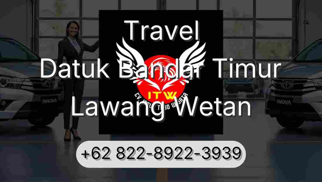 Travel Datuk Bandar Timur Lawang Wetan