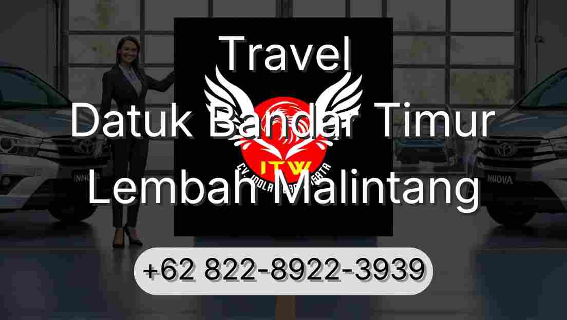 Travel Datuk Bandar Timur Lembah Malintang