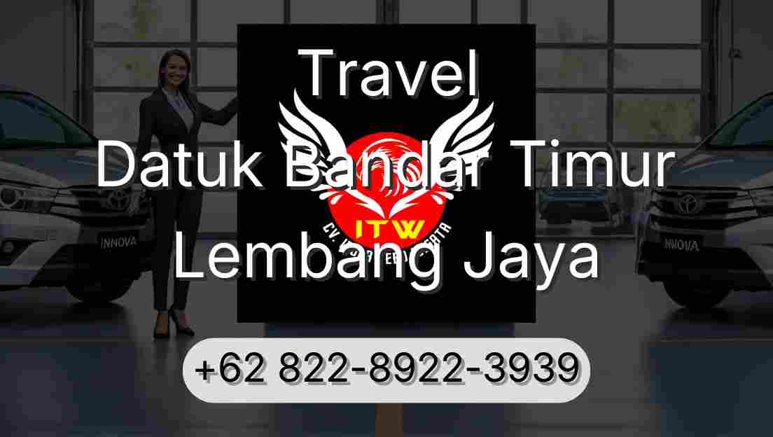 Travel Datuk Bandar Timur Lembang Jaya