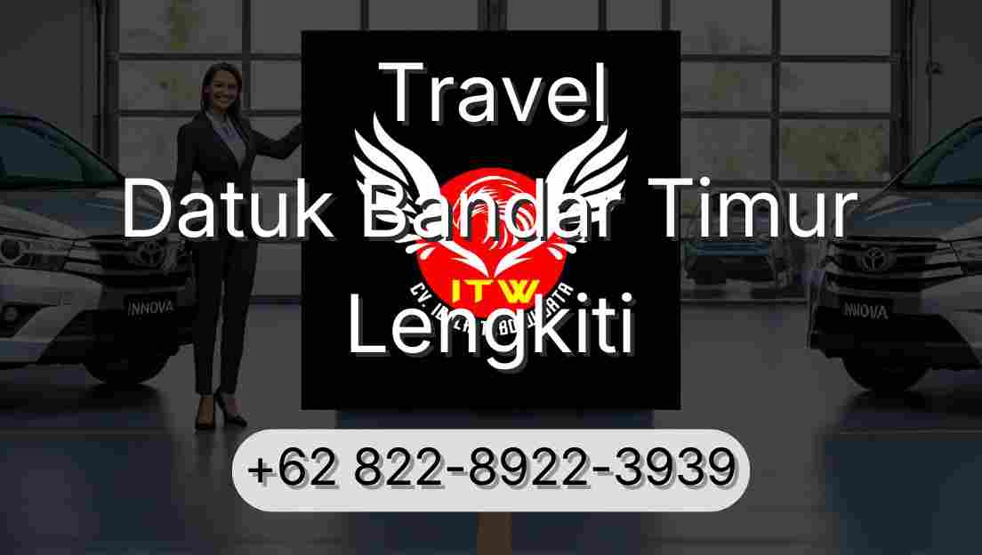 Travel Datuk Bandar Timur Lengkiti