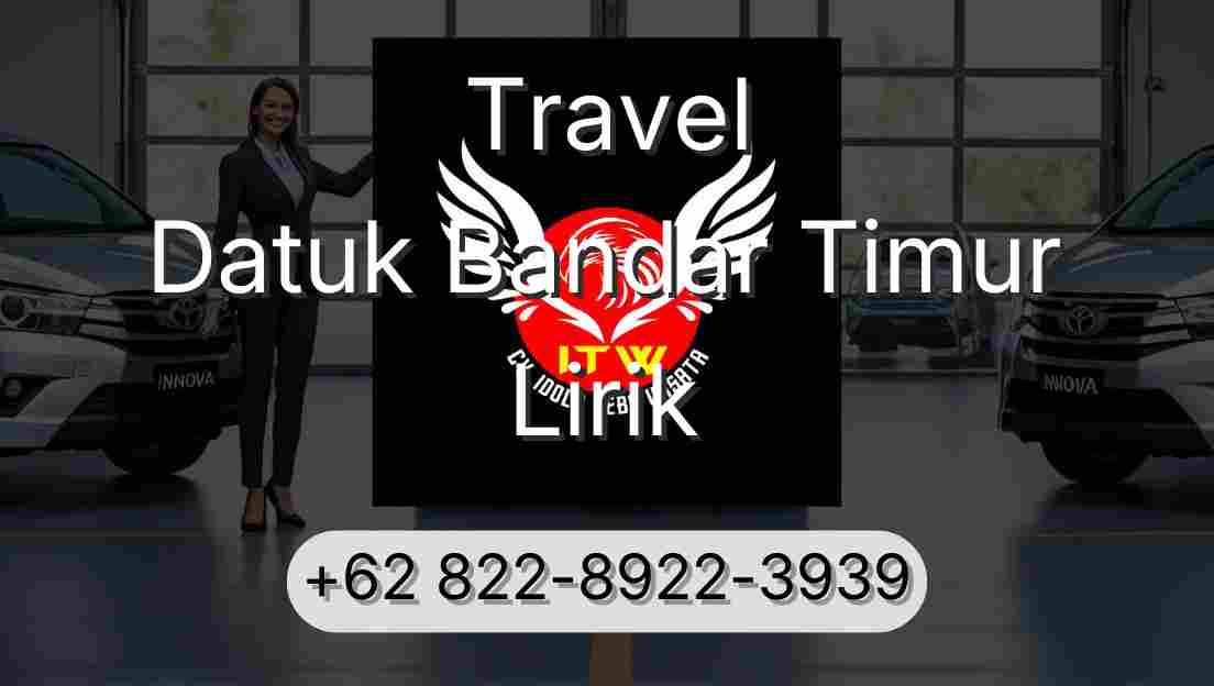 Travel Datuk Bandar Timur Lirik