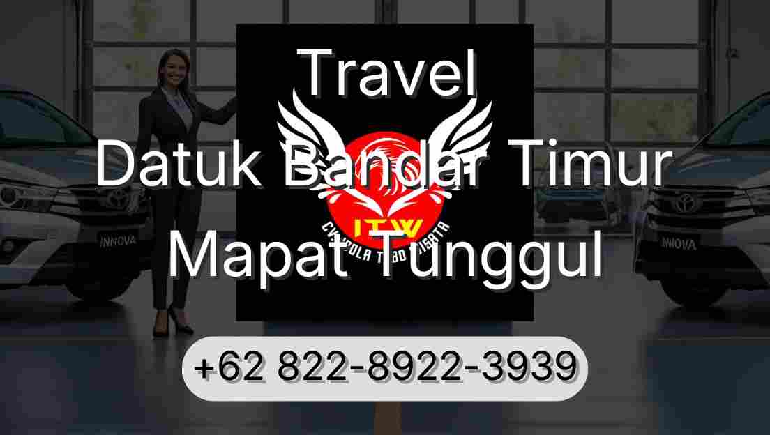 Travel Datuk Bandar Timur Mapat Tunggul