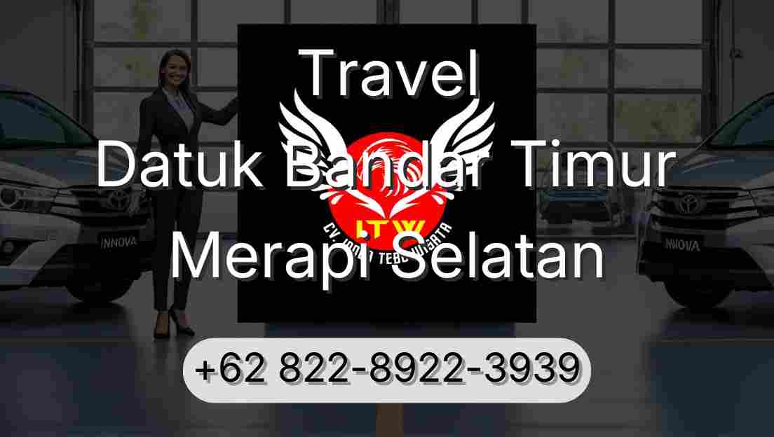 Travel Datuk Bandar Timur Merapi Selatan