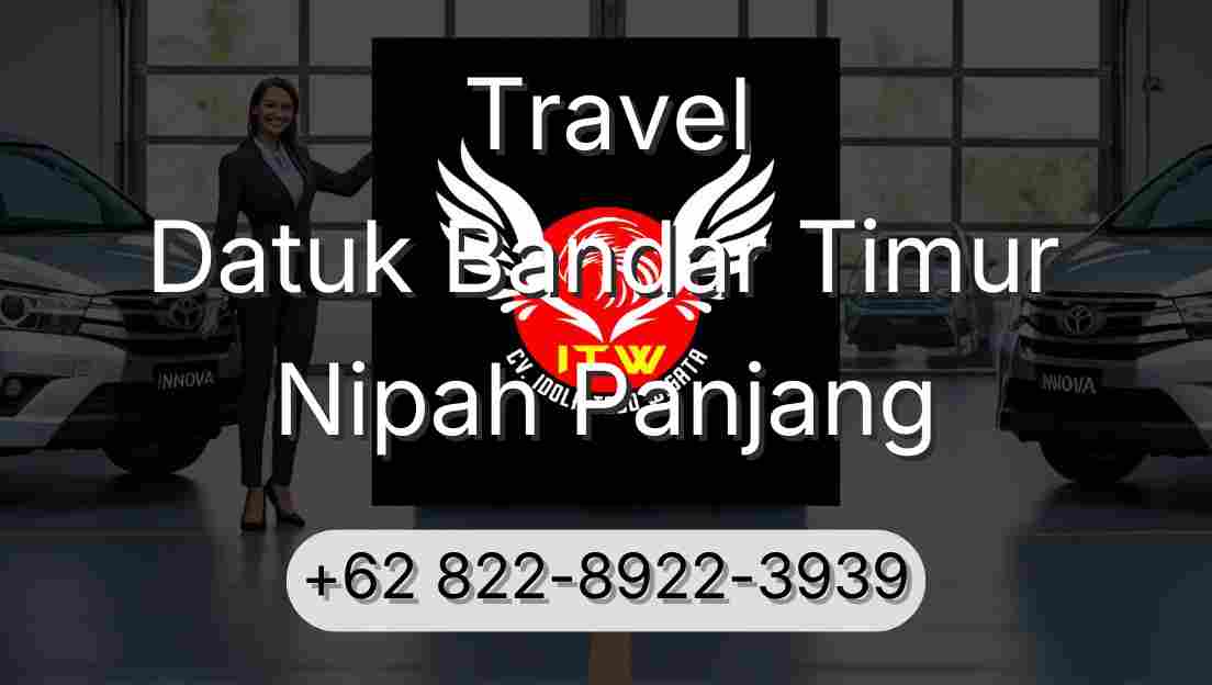 Travel Datuk Bandar Timur Nipah Panjang