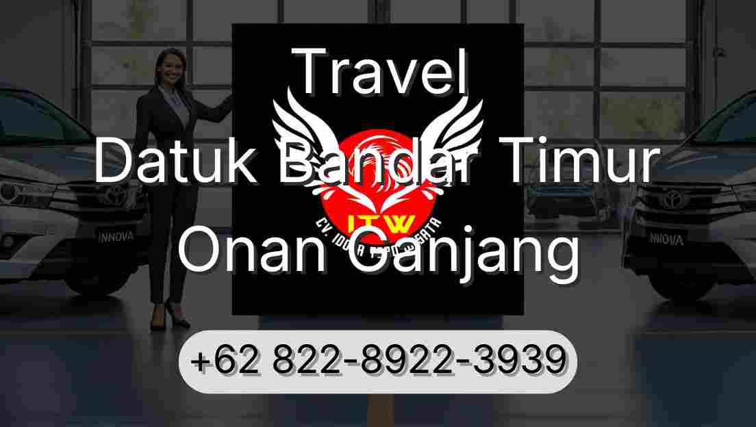 Travel Datuk Bandar Timur Onan Ganjang