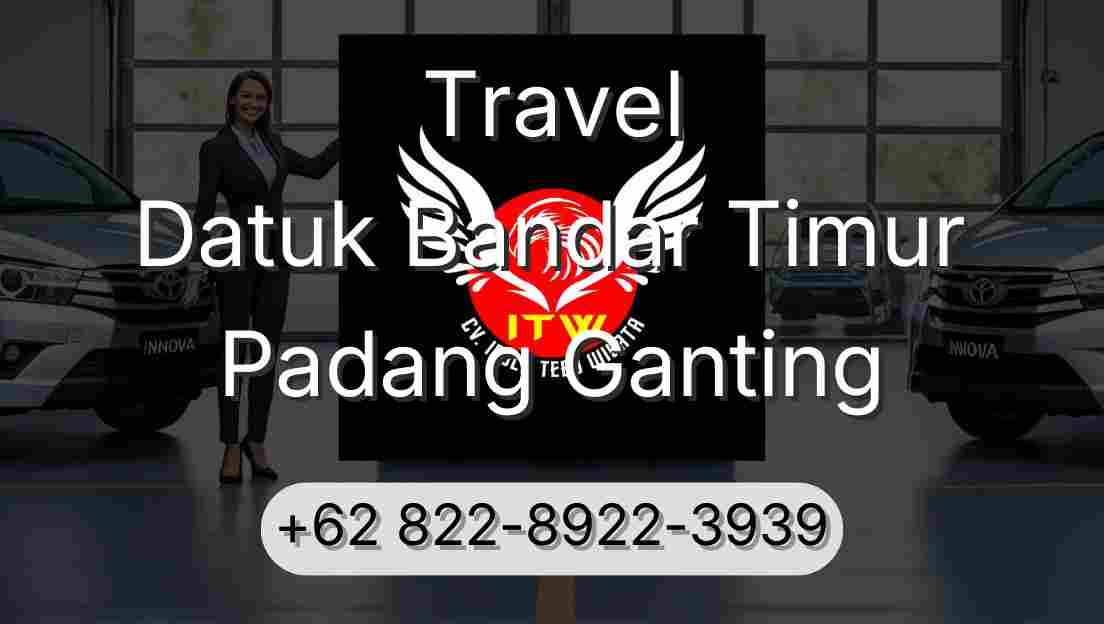 Travel Datuk Bandar Timur Padang Ganting