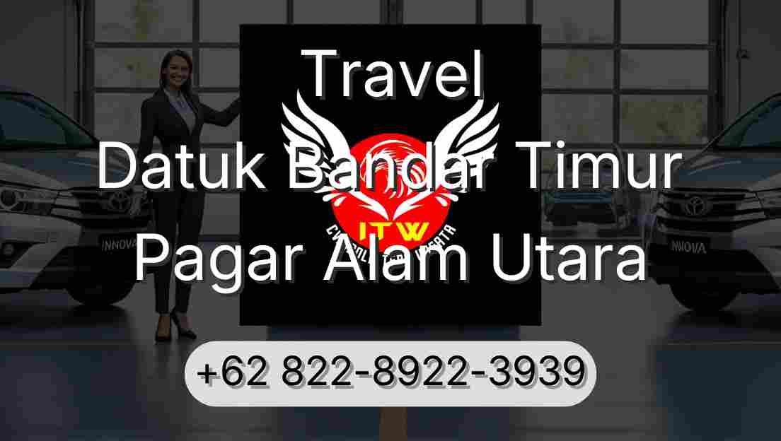 Travel Datuk Bandar Timur Pagar Alam Utara