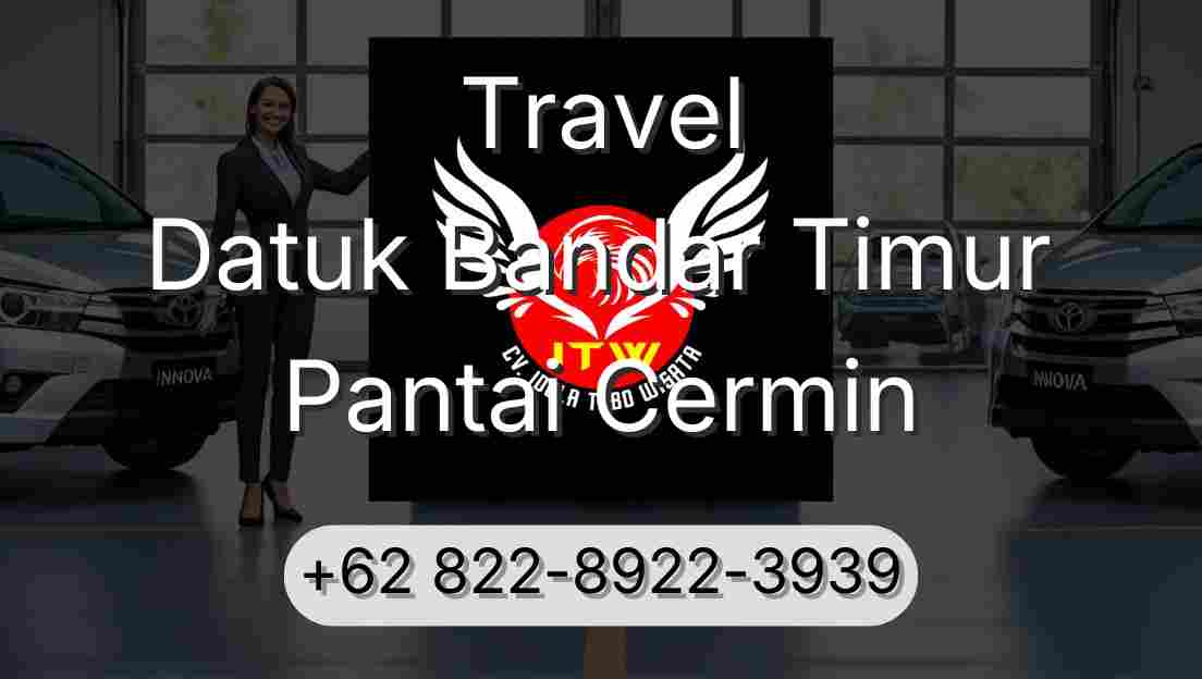 Travel Datuk Bandar Timur Pantai Cermin
