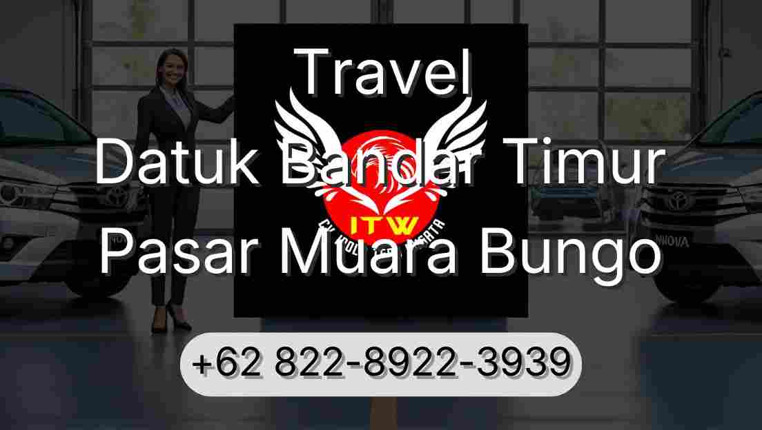 Travel Datuk Bandar Timur Pasar Muara Bungo