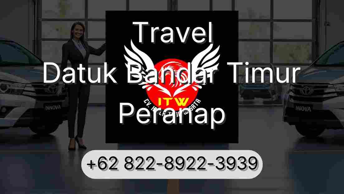 Travel Datuk Bandar Timur Peranap