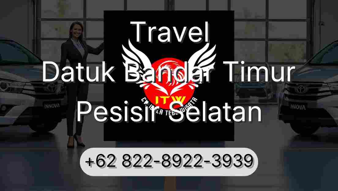 Travel Datuk Bandar Timur Pesisir Selatan