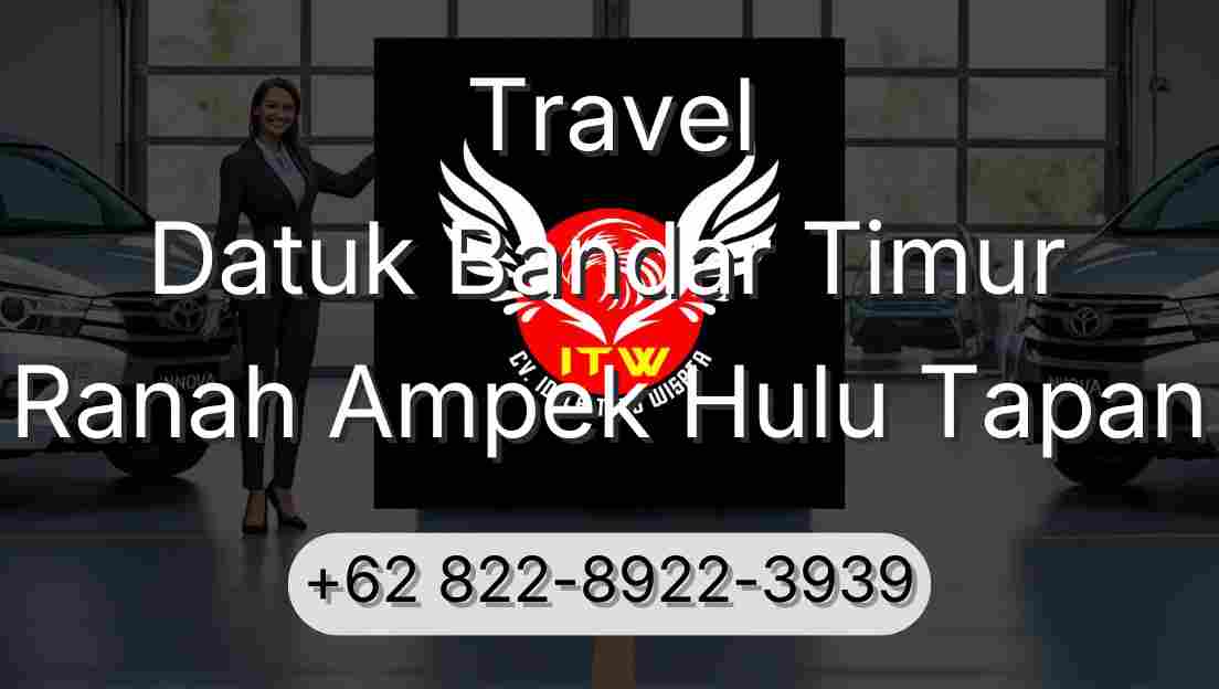 Travel Datuk Bandar Timur Ranah Ampek Hulu Tapan