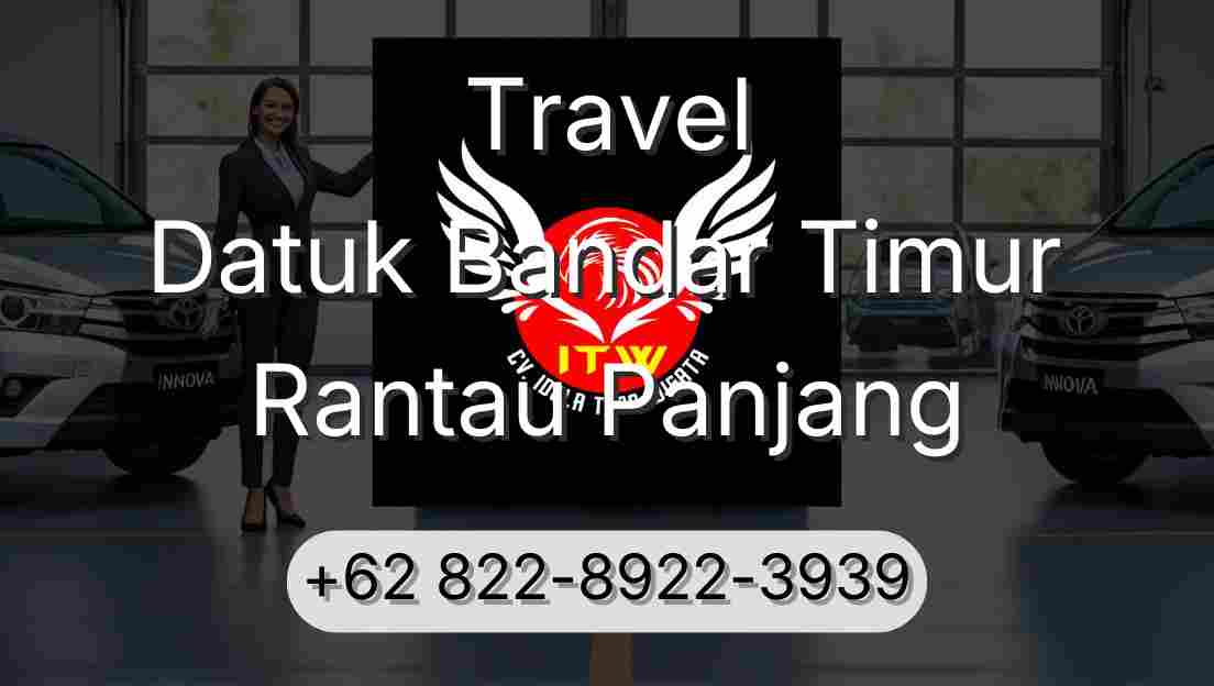 Travel Datuk Bandar Timur Rantau Panjang