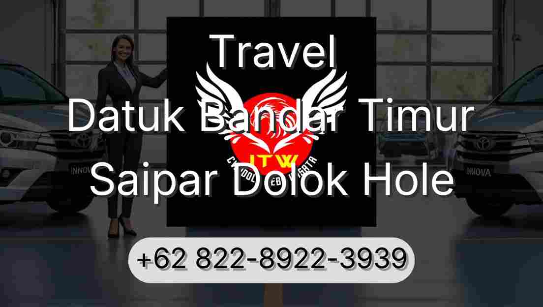 Travel Datuk Bandar Timur Saipar Dolok Hole