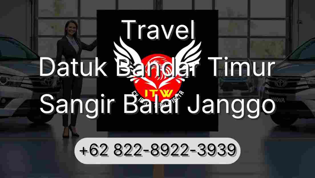 Travel Datuk Bandar Timur Sangir Balai Janggo
