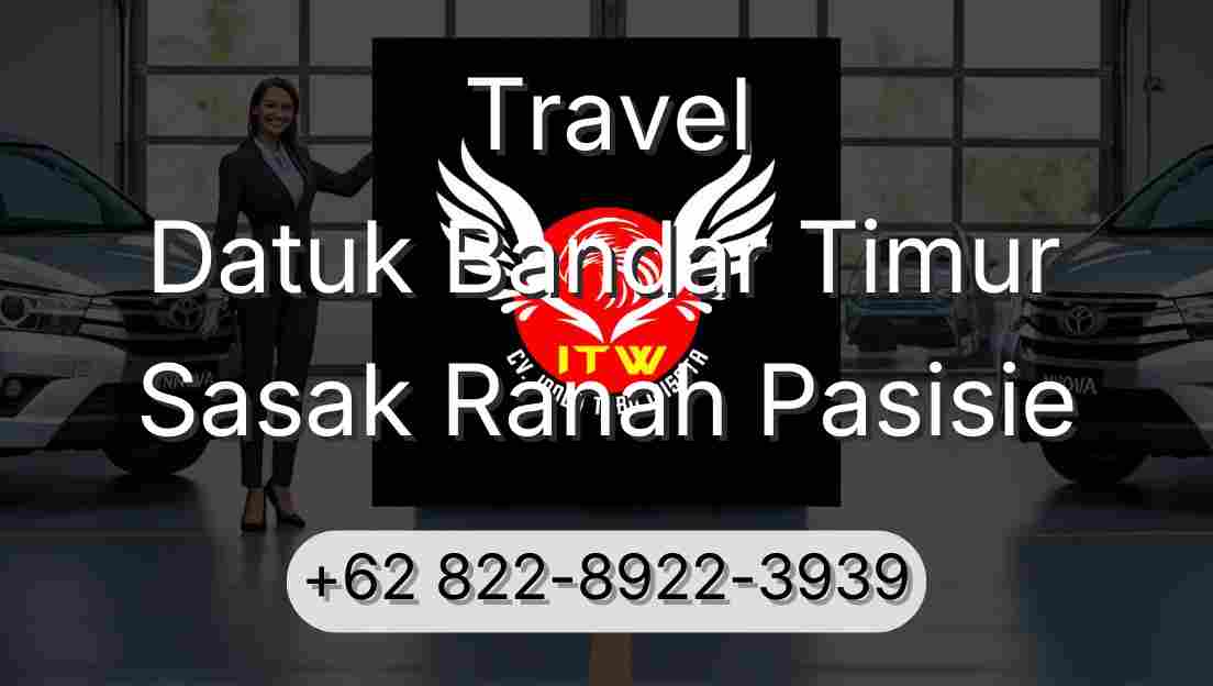 Travel Datuk Bandar Timur Sasak Ranah Pasisie