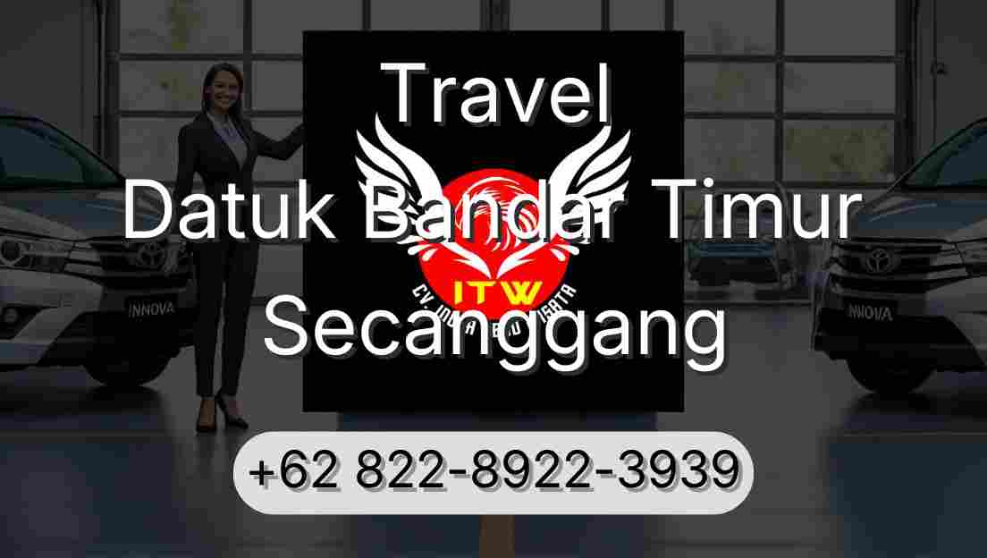 Travel Datuk Bandar Timur Secanggang