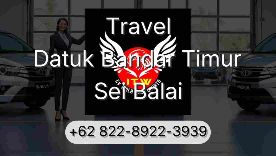 Travel Datuk Bandar Timur Sei Balai