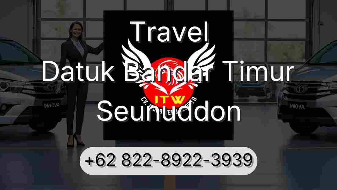 Travel Datuk Bandar Timur Seunuddon