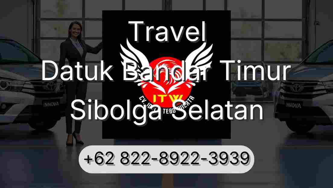 Travel Datuk Bandar Timur Sibolga Selatan