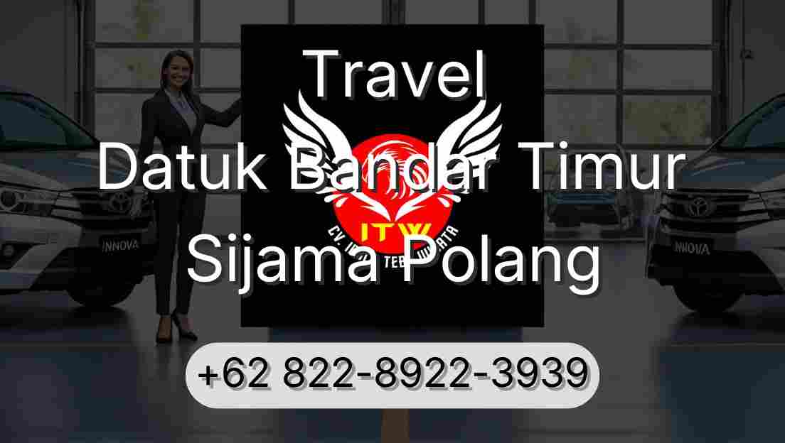 Travel Datuk Bandar Timur Sijama Polang