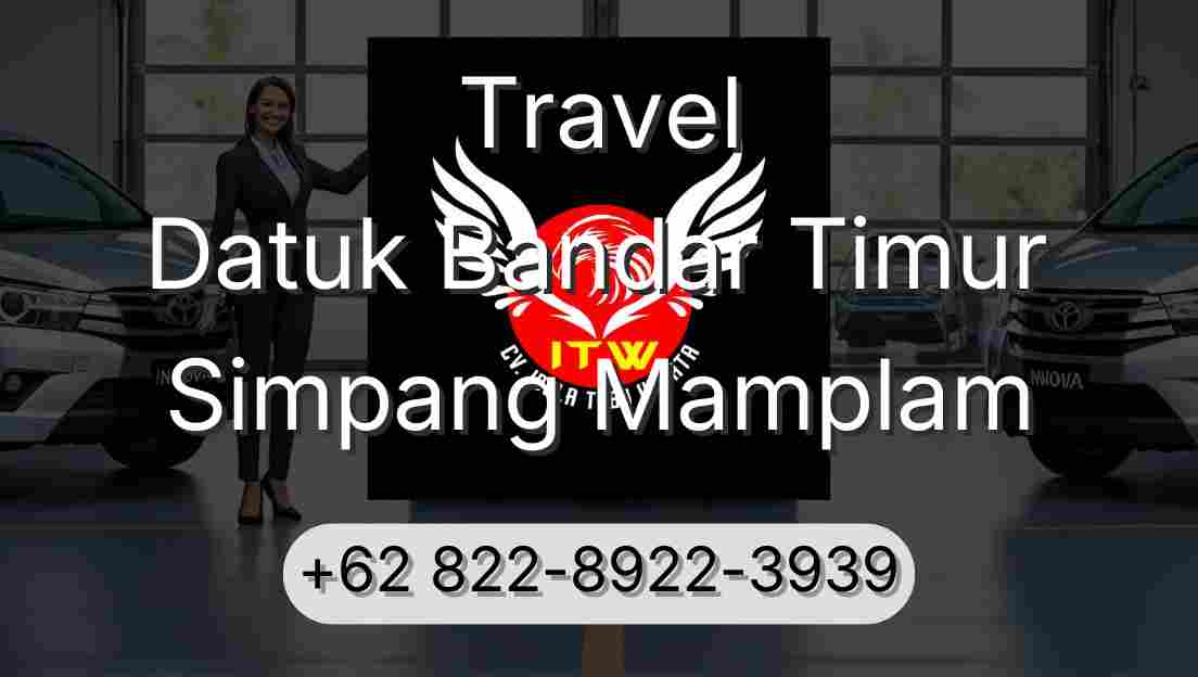 Travel Datuk Bandar Timur Simpang Mamplam
