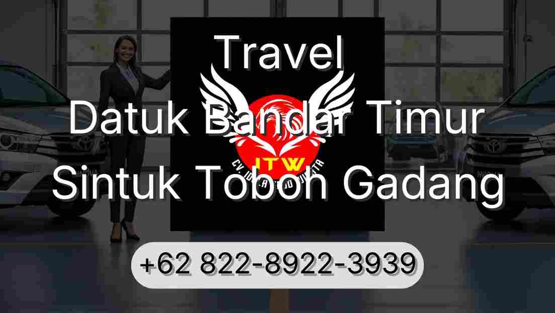 Travel Datuk Bandar Timur Sintuk Toboh Gadang