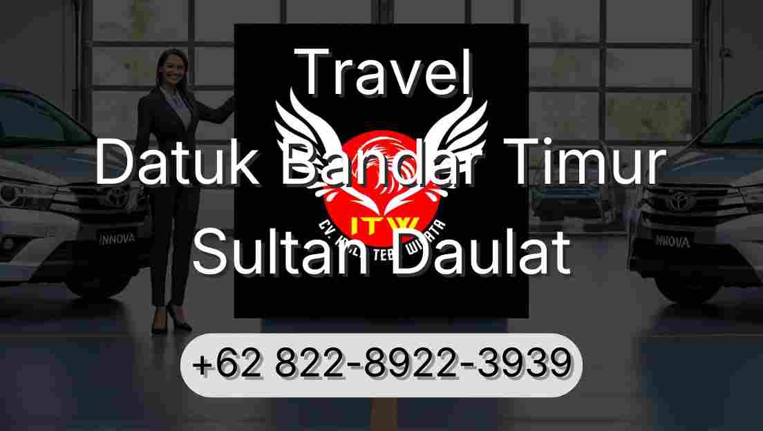 Travel Datuk Bandar Timur Sultan Daulat