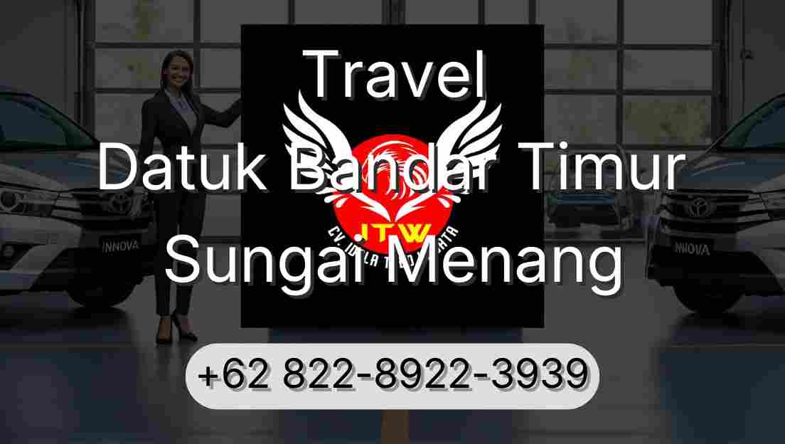 Travel Datuk Bandar Timur Sungai Menang