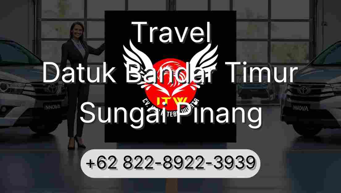 Travel Datuk Bandar Timur Sungai Pinang