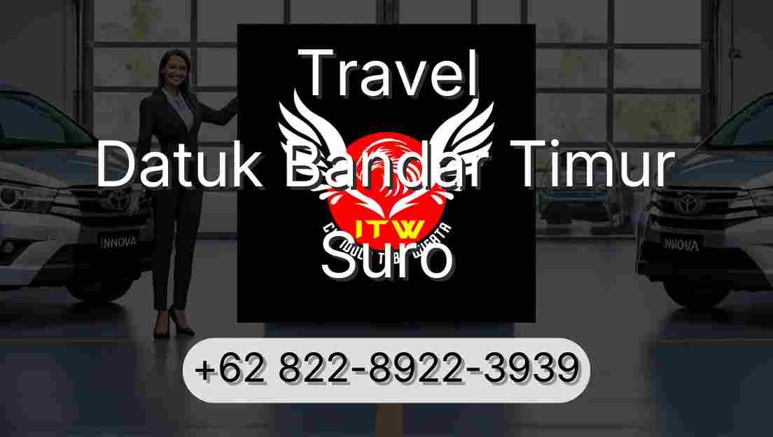 Travel Datuk Bandar Timur Suro