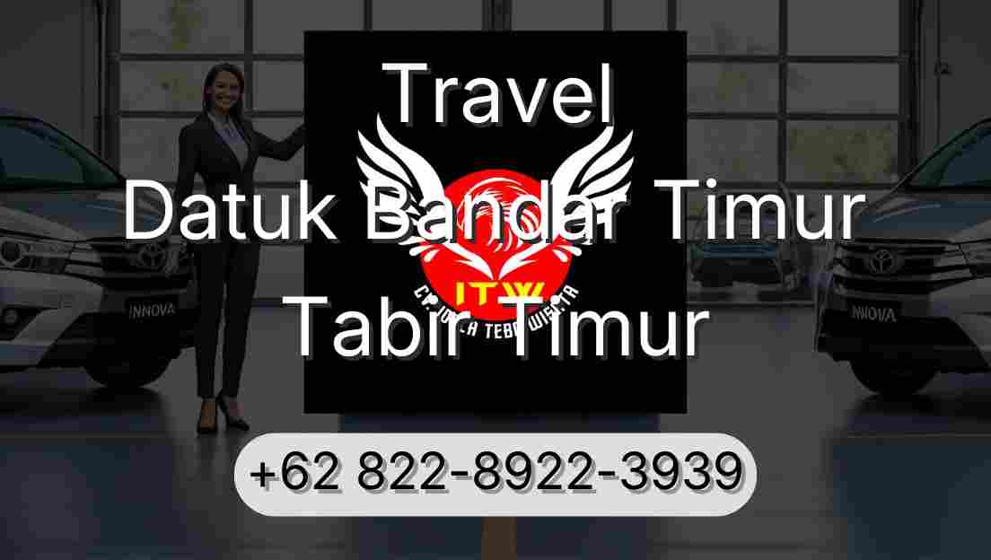 Travel Datuk Bandar Timur Tabir Timur