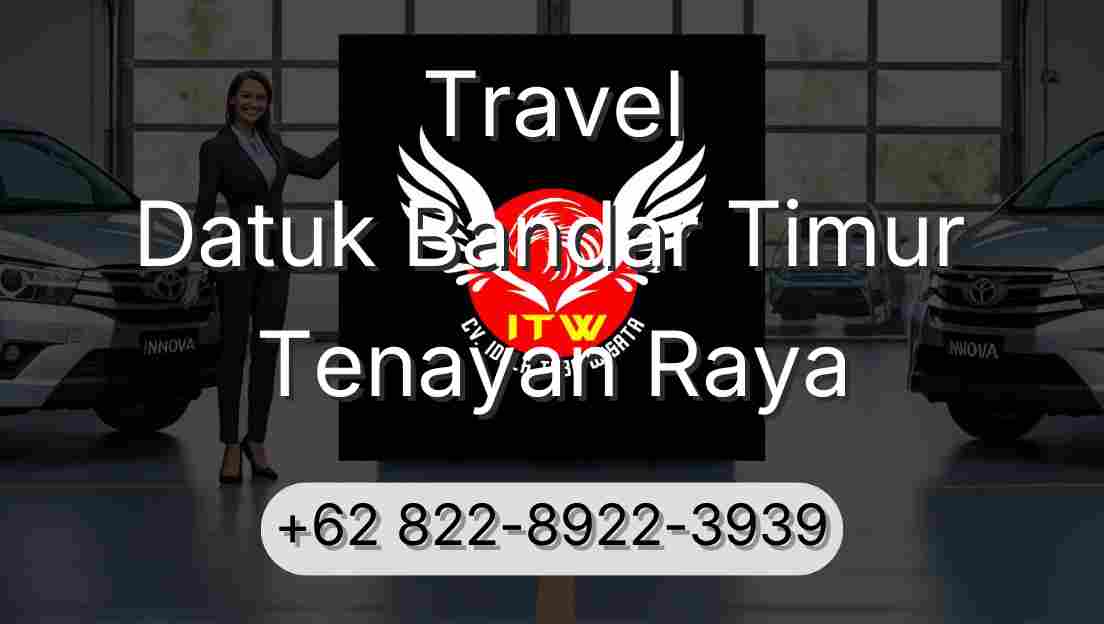 Travel Datuk Bandar Timur Tenayan Raya