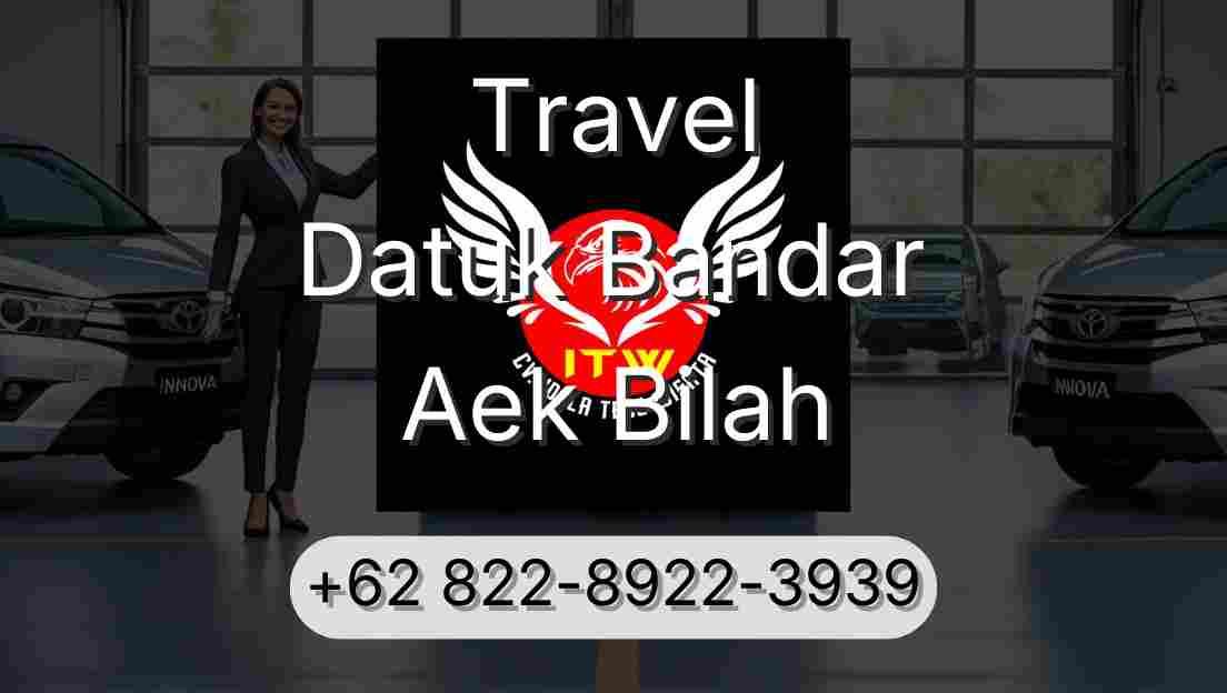 Travel Datuk Bandar Aek Bilah
