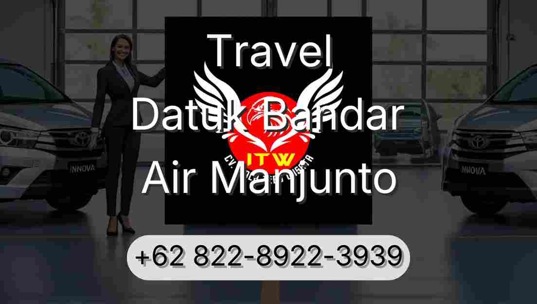 Travel Datuk Bandar Air Manjunto