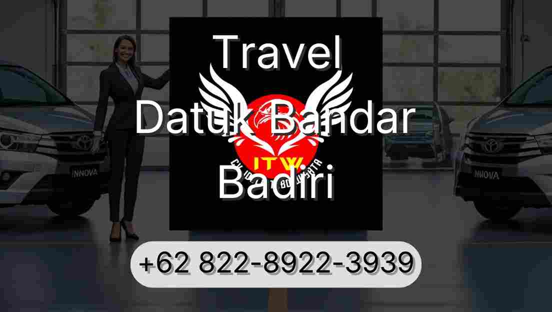 Travel Datuk Bandar Badiri