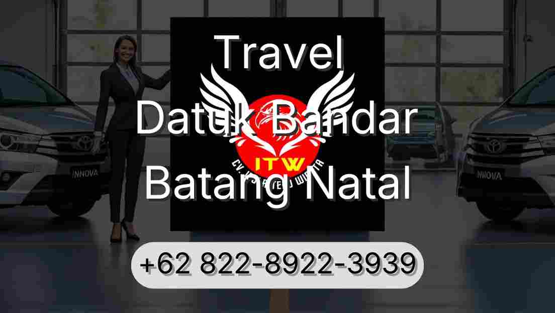 Travel Datuk Bandar Batang Natal