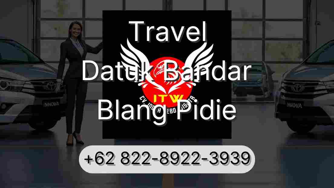Travel Datuk Bandar Blang Pidie