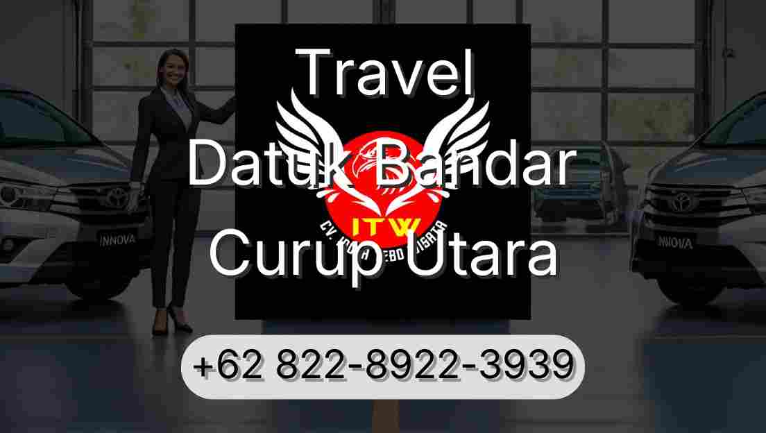 Travel Datuk Bandar Curup Utara
