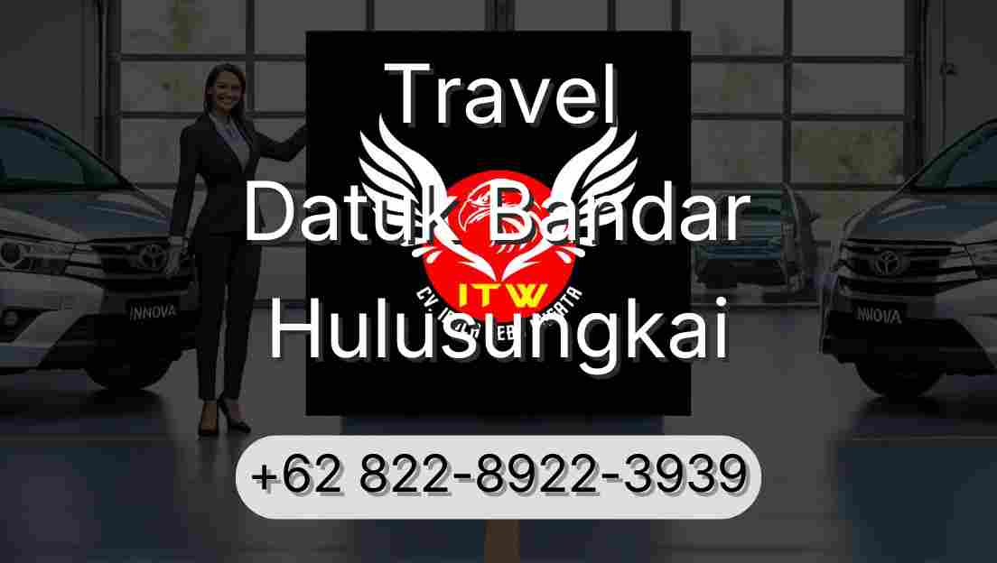 Travel Datuk Bandar Hulusungkai