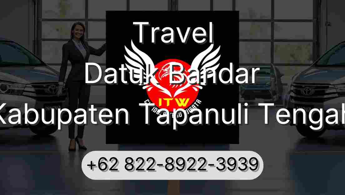 Travel Datuk Bandar Kabupaten Tapanuli Tengah